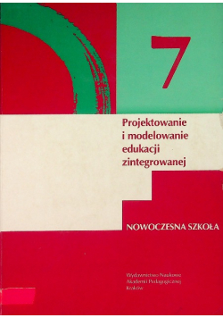 Projektowanie i modelowanie edukacji zintegrowanej