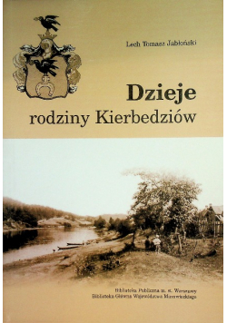Dzieje rodziny Kierbedzieów