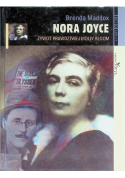 Nora Joyce Żywot prawdziwej Molly Bloom