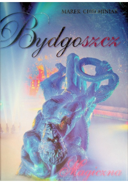 Bydgoszcz magiczna