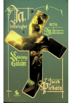Ja Inkwizytor Kościany Galeon