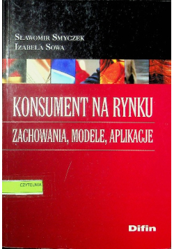 Konsument na rynku Zachowania modele aplikacje