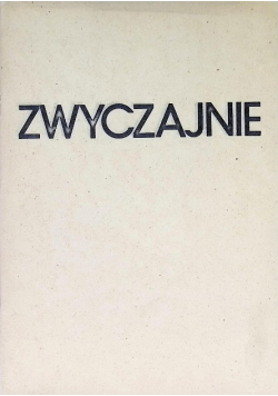Zwyczajnie