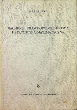 Rachunek prawdopodobieństwa i statystyka matematyczna
