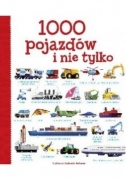 1000 pojazdów i nie tylko