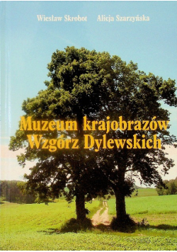 Muzeum krajobrazów Wzgórz Dylewskich