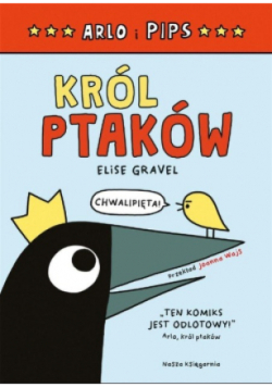 Arlo i Pips Król ptaków