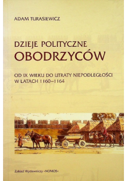Dzieje polityczne Obodrzyców od IX wieku do utraty niepodległości w latach 1160 - 1164