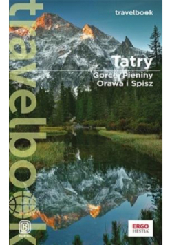 Tatry Gorce, Pieniny, Orawa i Spisz Travelbook