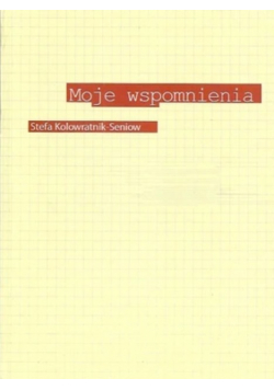 Moje wspomnienia