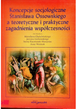 Koncepcje socjologiczne Stanisława Ossowskiego