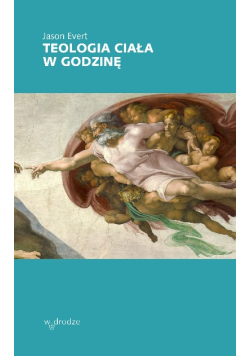 Teologia ciała w godzinę