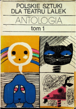 Polskie sztuki dla teatru lalek antologia