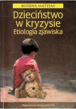 Dzieciństwo w kryzysie