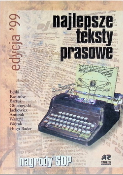 Najlepsze teksty prasowe '99