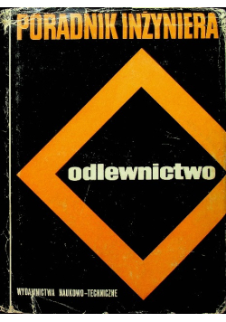 Poradnik inżyniera Odlewnictwo