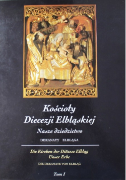 Kościoły Diecezji Elbląskiej Nasze
