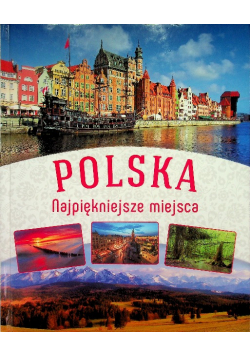 Polska Najpiękniejsze miejsca