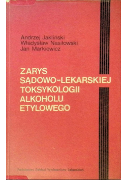 Zarys sądowo lekarskiej toksykologii alkoholu