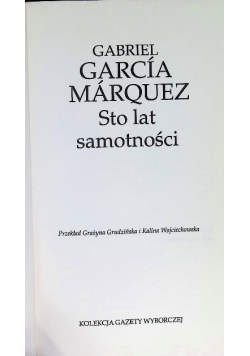 Kolekcja Gazety Wyborczej Tom 30 Sto lat samotności