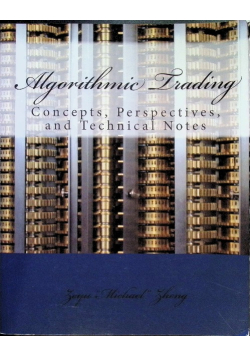 Algorithmic Trading: Concepts, Perspectives, and Technical Notes