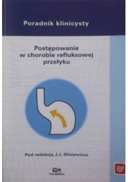 Postępowanie w chorobie refluksowej przełyku