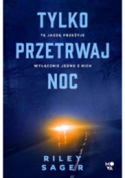 Tylko przetrwaj noc