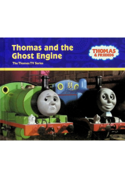 Thomas and the Ghost Engine