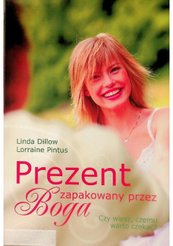 Prezent zapakowany przez Boga