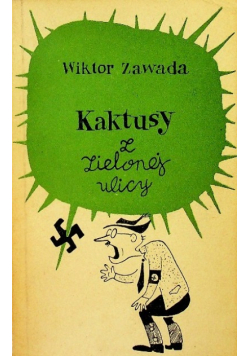 Kaktusy z zielonej ulicy