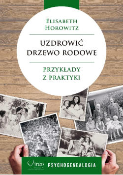 Uzdrowić drzewo rodowe przykłady z praktyki