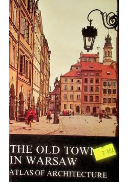 The Old Town in Warsaw: Atlas of Architecture
