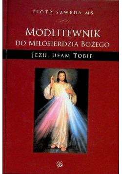 Modlitewnik do miłosierdzia Bożego