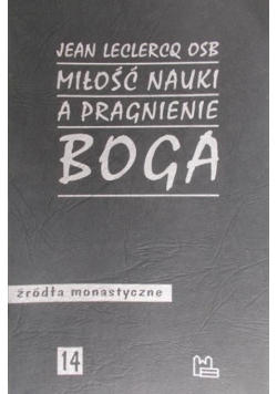 Miłość nauki a pragnienie Boga