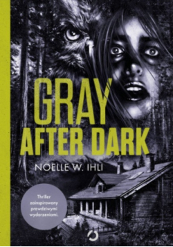 Gray after dark