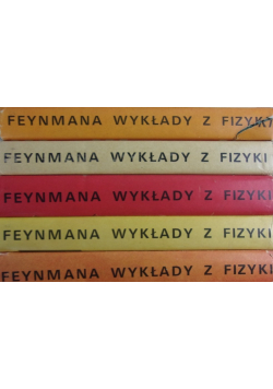 Feynmana wykłady z fizyki Tom 1 do 5
