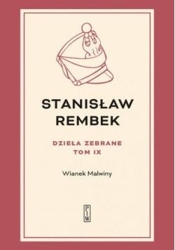 Dzieła zebrane Tom 9 Wianek Malwiny