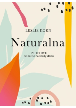 Naturalna Ziołowe wsparcie na każdy dzień