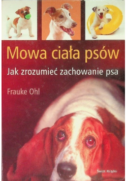 Mowa ciała psów jak zrozumieć zachowanie psa