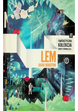 Fantastyczna kolekcja Światy Równoległe Tom 17 Bajki robotów