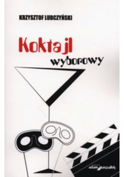 Koktajl wyborowy