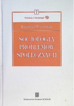Socjologia problemów społecznych Tom 7