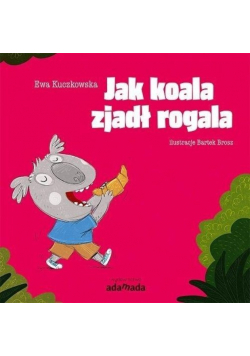 Jak koala zjadł rogala