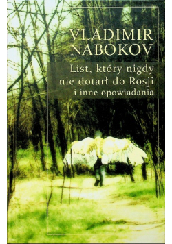 List który nigdy nie dotarł do Rosji i inne opowiadania Tom 1