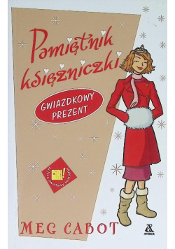 Pamiętnik księżniczki Gwiazdkowy prezent