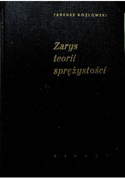 Zarys teorii sprężystości