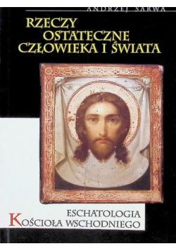 Rzeczy ostateczne człowieka i świata