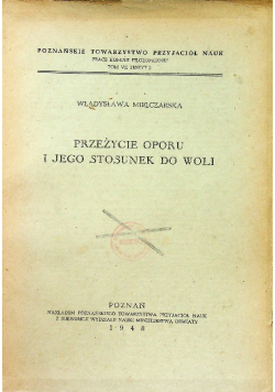 Przeżycie oporu i jego stosunek do woli 1948 r.
