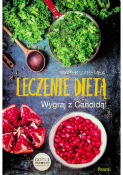 Leczenie dietą Wygraj z Candidą!