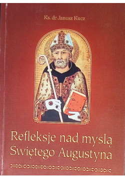 Refleksje nad myślą Świętego Augustyna